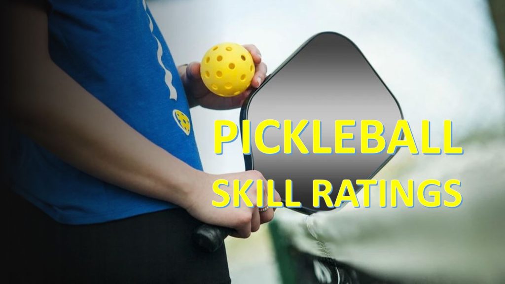 Pickleball Skill Ratings