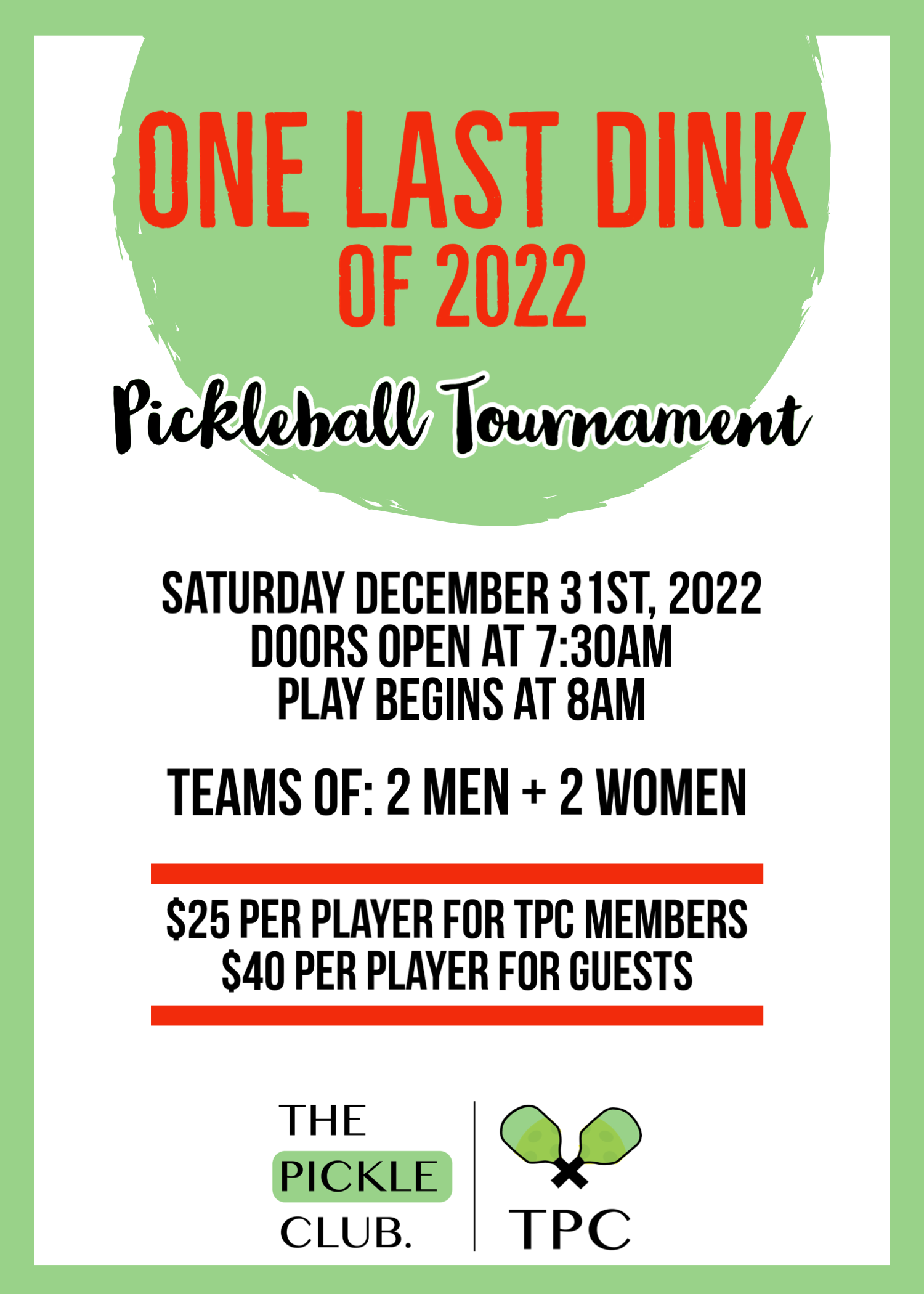 One Last Dink in 2022